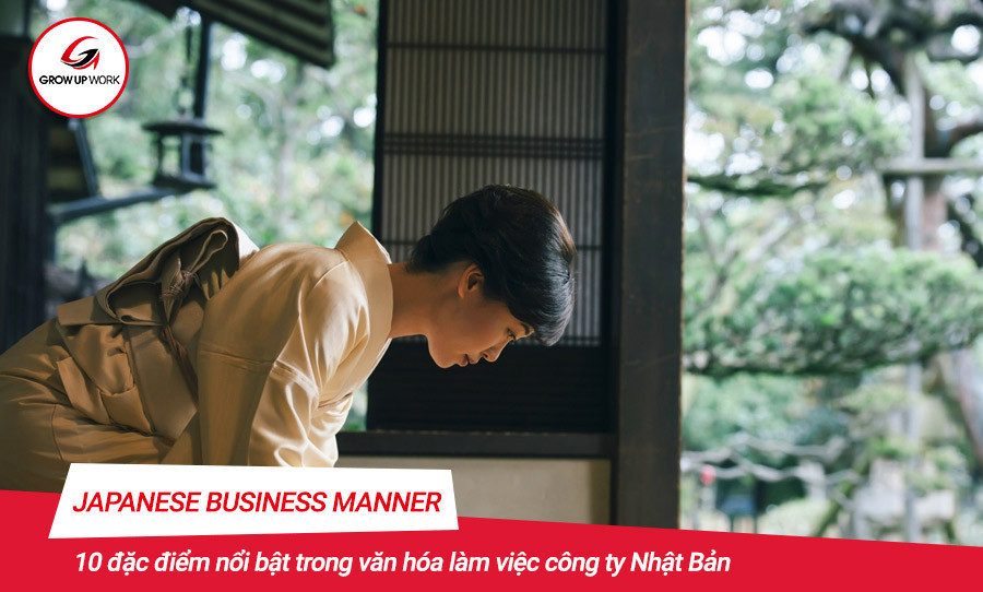 10 nét đặc trưng trong văn hóa làm việc của người Nhật