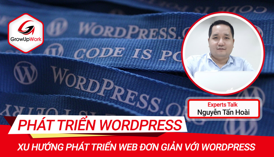 EXPERTS TALK: Nhà phát triển WordPress