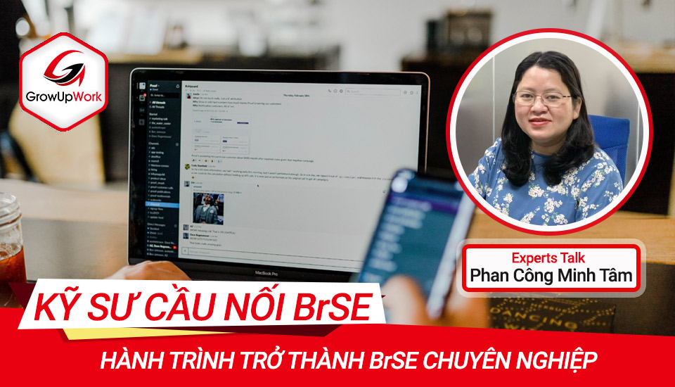 EXPERTS TALK: Con đường trở thành kỹ sư cầu nối BrSE chuyên nghiệp