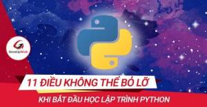 11 điều không thể bỏ lỡ khi bắt đầu học lập trình Python