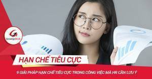 9 giải pháp hạn chế tiêu cực trong công việc mà HR cần lưu ý