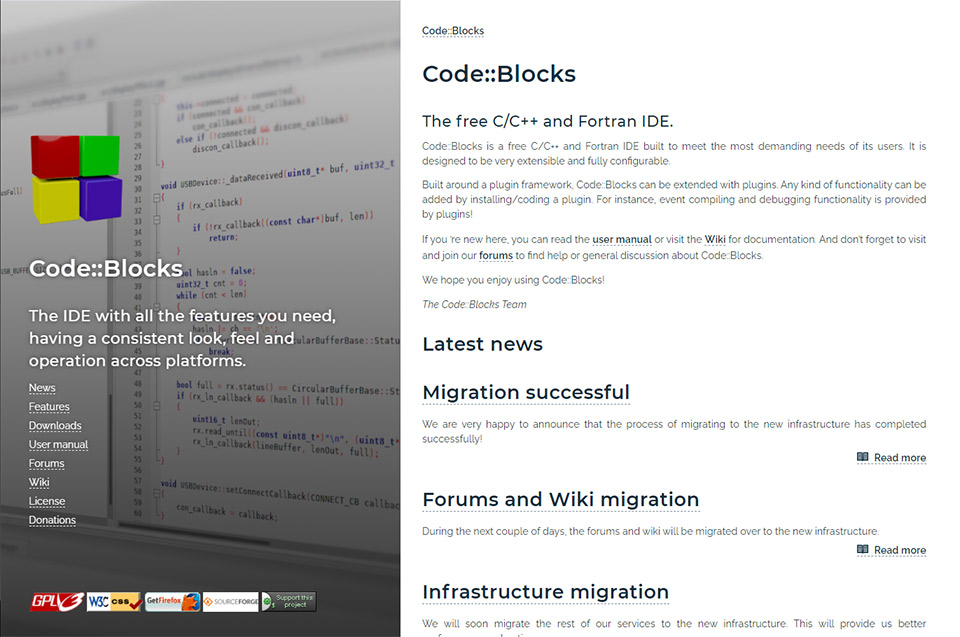 các lập trình viên C, C++ và C#, lựa chọn được đề xuất nhiều nhất là Visual Studio hoặc Code :: Blocks