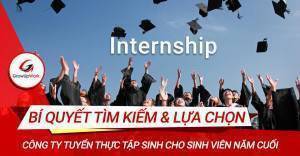 Bí quyết tìm và chọn công ty tuyển thực tập