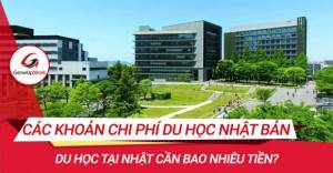 Các khoản chi phí du học Nhật Bản. Du học tại Nhật cần bao nhiêu tiền?