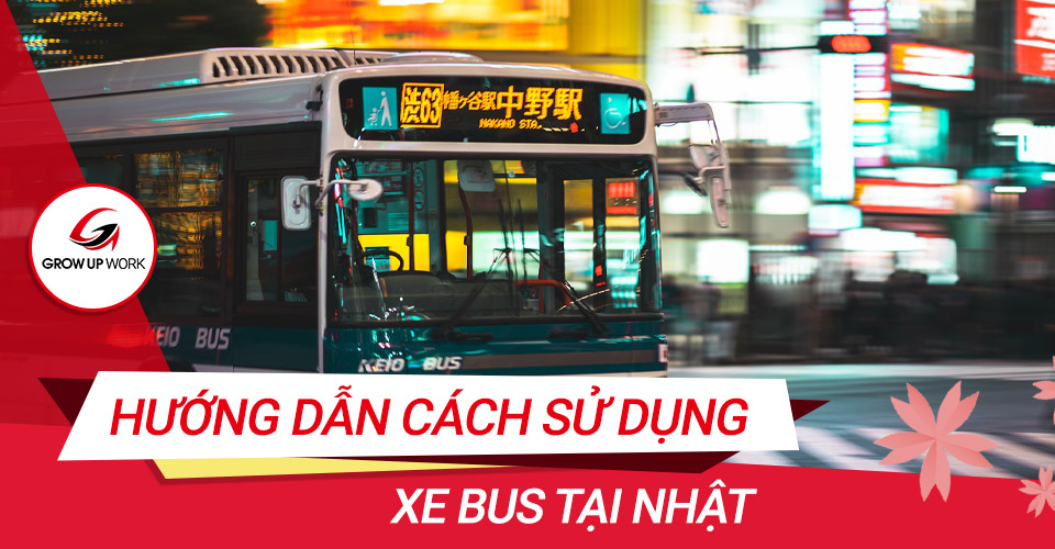 Hướng dẫn cách đi xe bus ở Nhật
