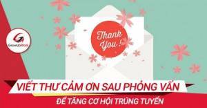 Cách viết thư cảm ơn sau phỏng vấn để tăng cơ hội trúng tuyển
