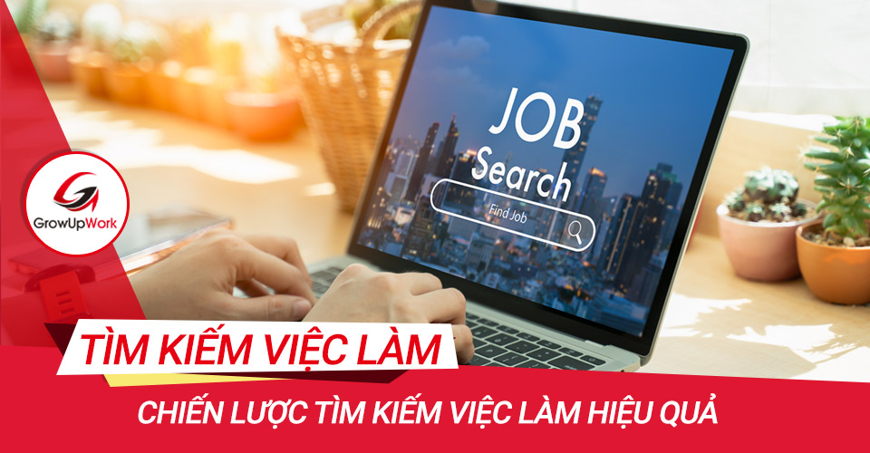 Chiến lược tìm kiếm việc làm hiệu quả