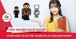 Có nên dùng các bài trắc nghiệm để lựa chọn nghề nghiệp?