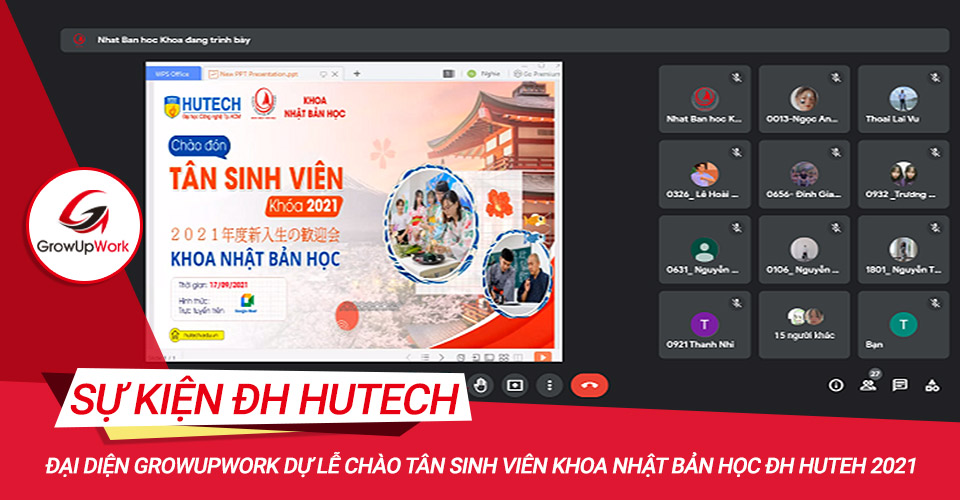 Đại diện GROWUPWORK dự lễ chào mừng tân sinh viên Khoa Nhật Bản học ĐH HUTEH 2021 | ONLINE