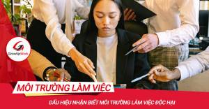 Dấu hiệu nhận biết môi trường làm việc độc hại