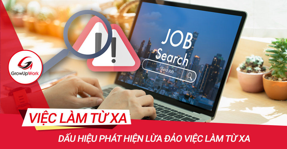 Dấu hiệu phát hiện lừa đảo việc làm từ xa