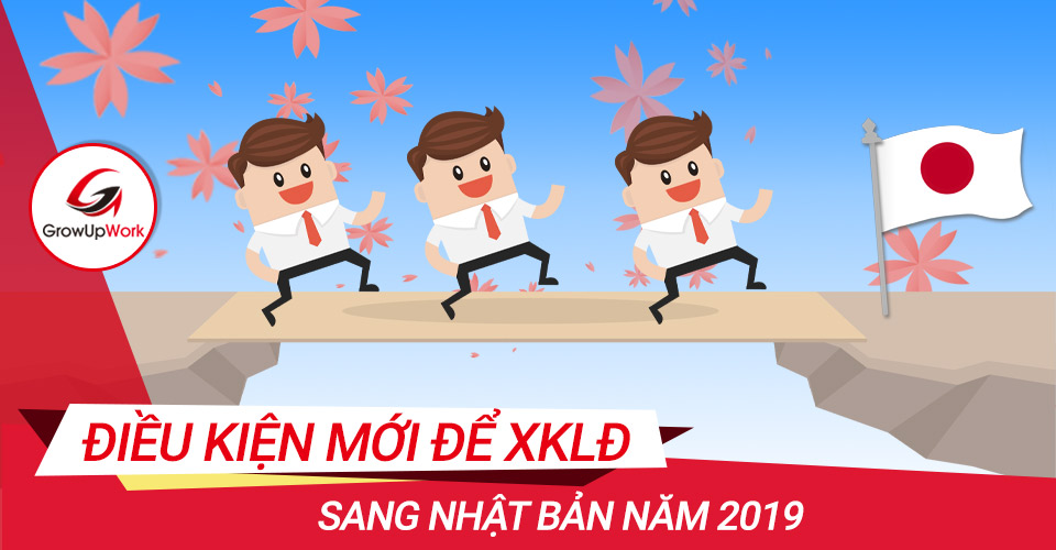 Điều kiện mới để xuất khẩu lao động sang Nhật 2019 là gì