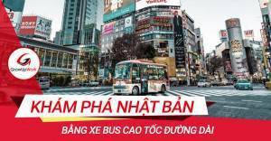 Khám phá nhật bản bằng xe bus cao tốc đường dài