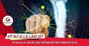 Kỹ sư AI là làm gì? Làm thế nào để trở thành Kỹ sư AI?