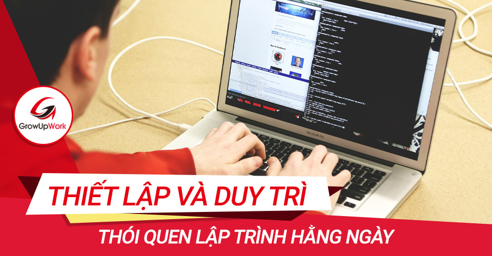 Làm sao để lập trình trở thành thói quen hằng ngày