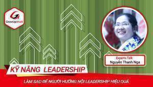 Làm sao để người hướng nội Leadership hiệu quả | EXPERT TALKS