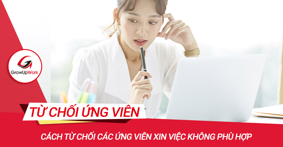 Cách từ chối các ứng viên xin việc không phù hợp