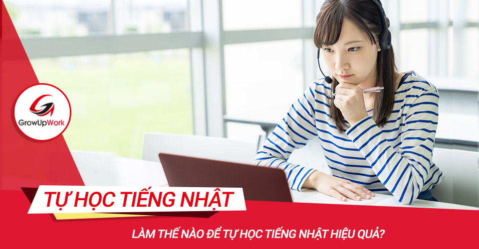 Làm thế nào để tự học tiếng Nhật hiệu quả?