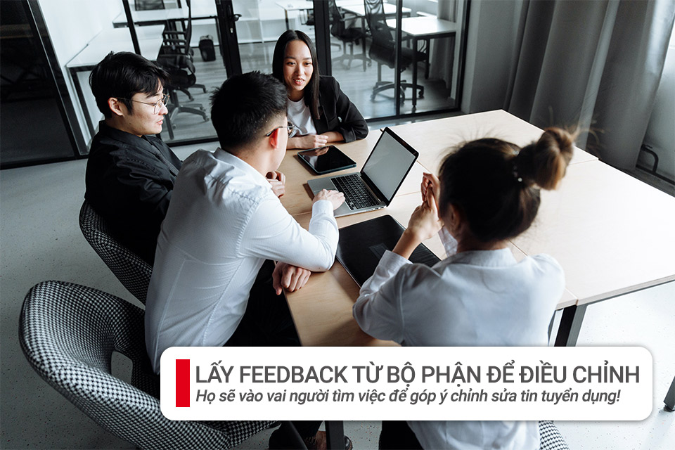 Lấy feedback từ bộ phận để điều chỉnh tin tuyển dụng