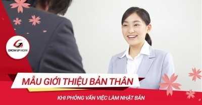Mẫu giới thiệu bản thân khi phỏng vấn việc làm Nhật Bản
