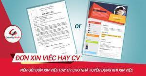 Nên gửi đơn xin việc hay CV cho nhà tuyển dụng khi xin việc