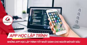 Những App học lập trình tốt nhất cho người mới bắt đầu
