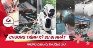 [HỎI ĐÁP] Những câu hỏi về chương trình kỹ sư đi Nhật