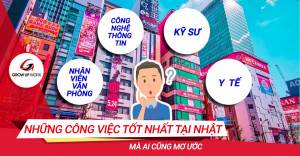 Những công việc tốt nhất tại Nhật mà ai cũng mơ ước