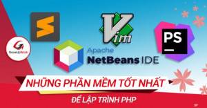 Những phần mềm tốt nhất để lập trình PHP