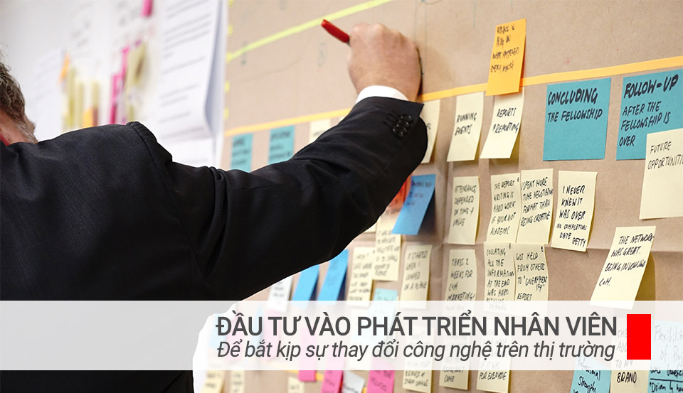 Phát triển nhân viên IT để bắt kịp sự thay đổi của công nghệ