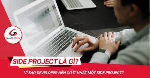 Vì sao Developer nên có ít nhất một Side Project?