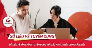 Số liệu về tình hình tuyển dụng mà các nhà tuyển dụng cần biết