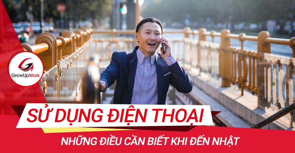 Có thể dùng điện thoại của mình khi đến Nhật