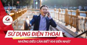 Người nước ngoài có thể dùng điện thoại của mình khi đến Nhật Bản