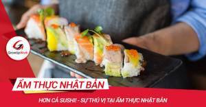 Sự thú vị tại ẩm thực Nhật Bản