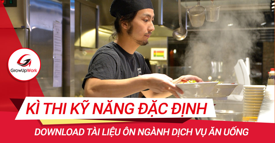 Tài liệu ôn kỳ thi kỹ năng đặc định ngành dịch vụ ăn uống