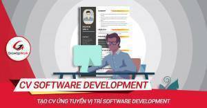 Cách tạo CV Software Developer chuyên nghiệp