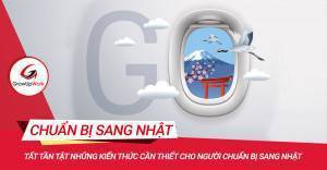 Tất tần tật những kiến thức cần thiết cho người chuẩn bị sang Nhật