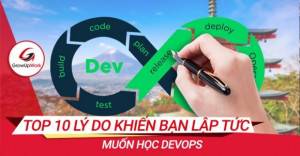 Top 10 lý do khiến bạn lập tức muốn học DevOps