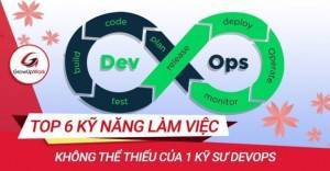 Top 6 kỹ năng DevOps mà các công ty luôn tìm kiếm
