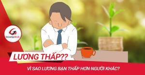 Vì sao lương bạn thấp hơn người khác?