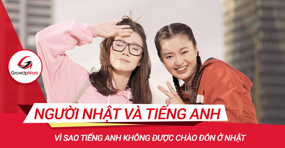 Vì sao tiếng Anh không được chào đón ở Nhật