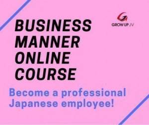 Chiêu sinh Khóa học Japanese Business Manner Online: Khai giảng 09/04/2019